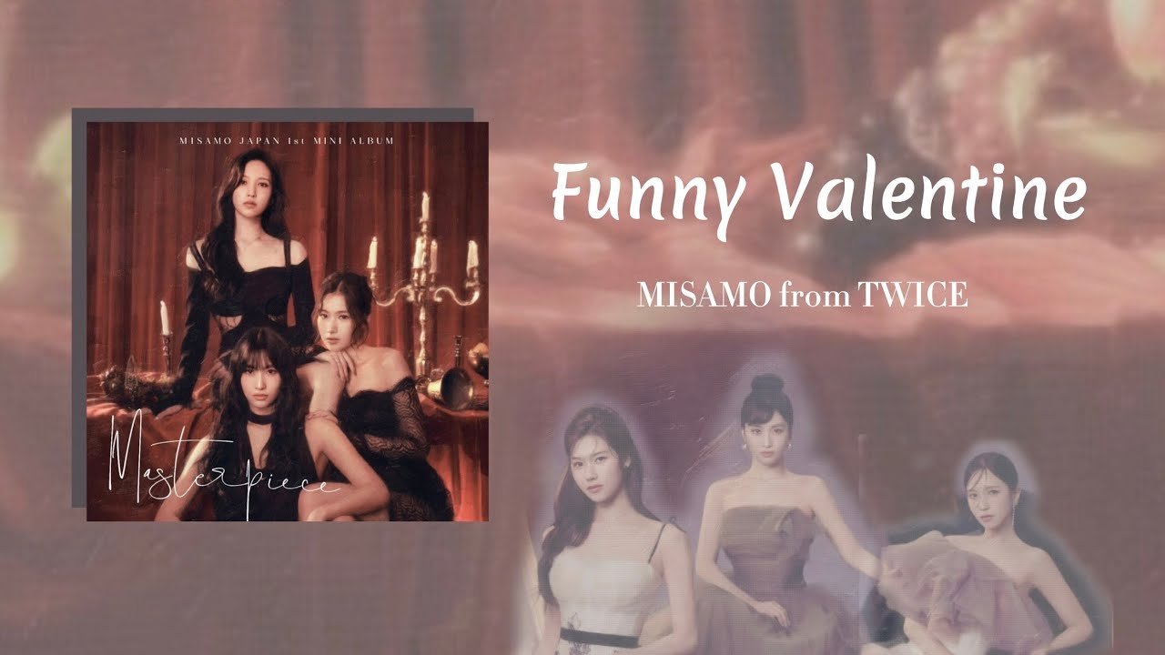 MISAMO “Funny Valentine” 中字