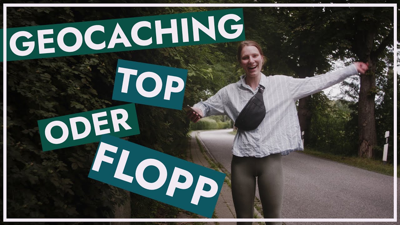 GEOCACHING FÜR ANFÄNGER / SELBSTVERSUCH