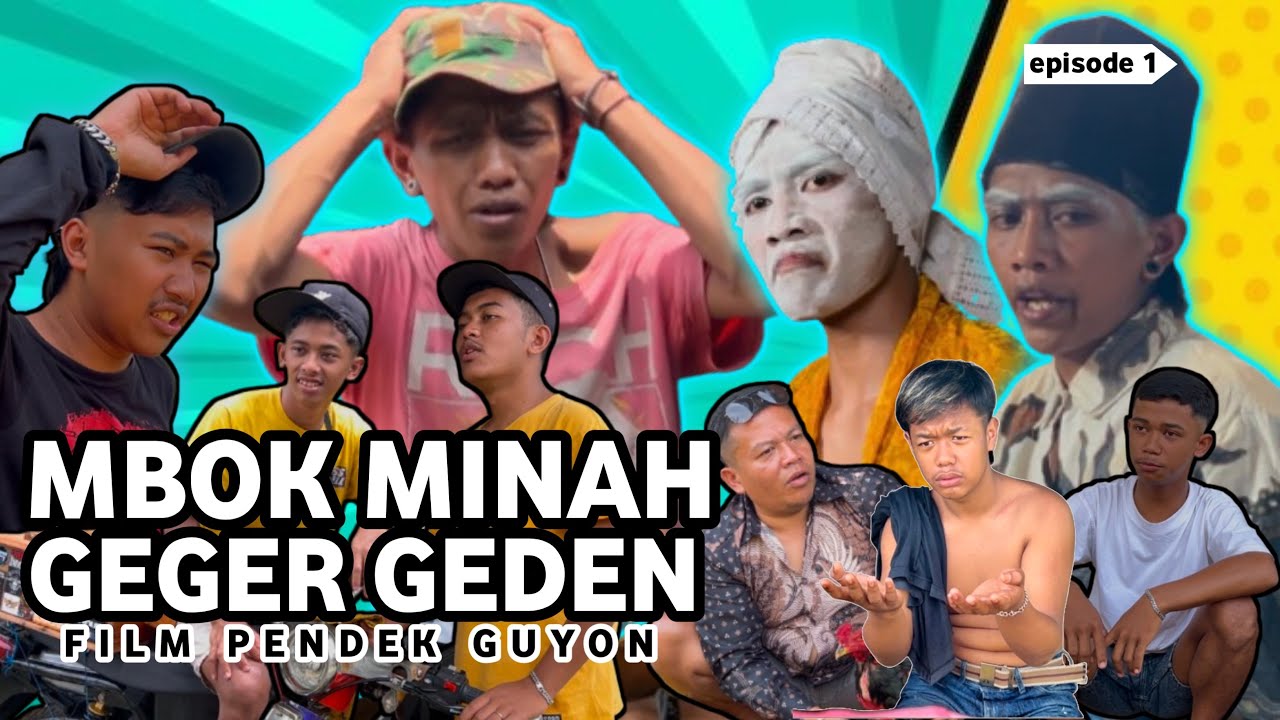 EPS.01 MBOK MINAH GEGER GEDEN