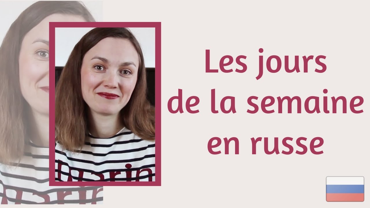 Les jours de la semaine, en russe. Неделя