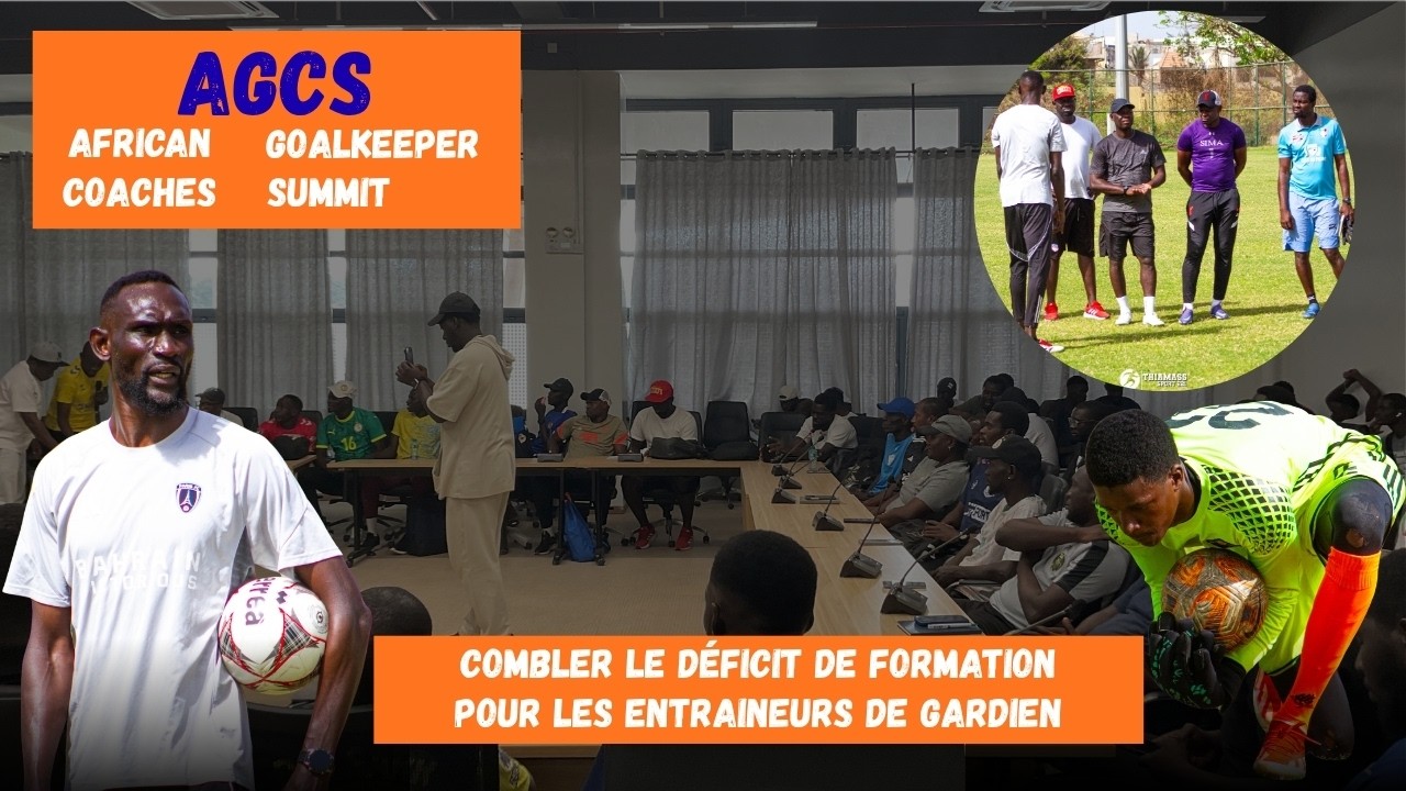 4&egrave;me &eacute;dition de l'AGCS ( AFRICAN GOALKEEPER COACHES SUMMIT ) avec Coach Issa Ndoye du Paris Fc !