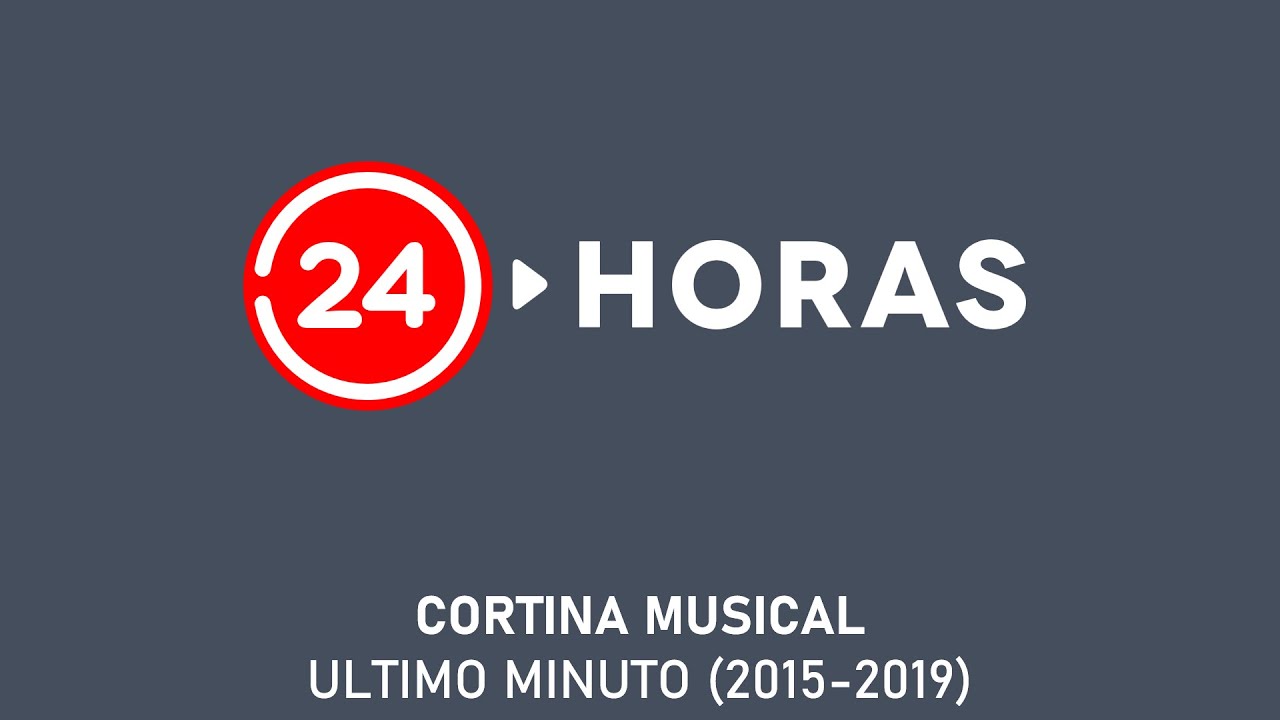 Cortina Musical 24HorasTVN Ultimo Minuto (2015-2019)