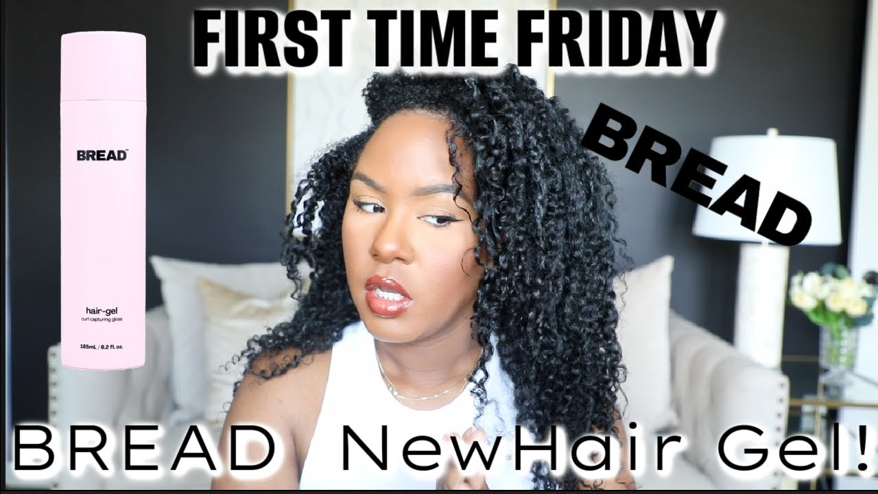 FIRST TIME FRIDAY | BREAD CURL CAPTURING GLOSS | 1ST IMPRESSIONS & 3 DAY UPDATE