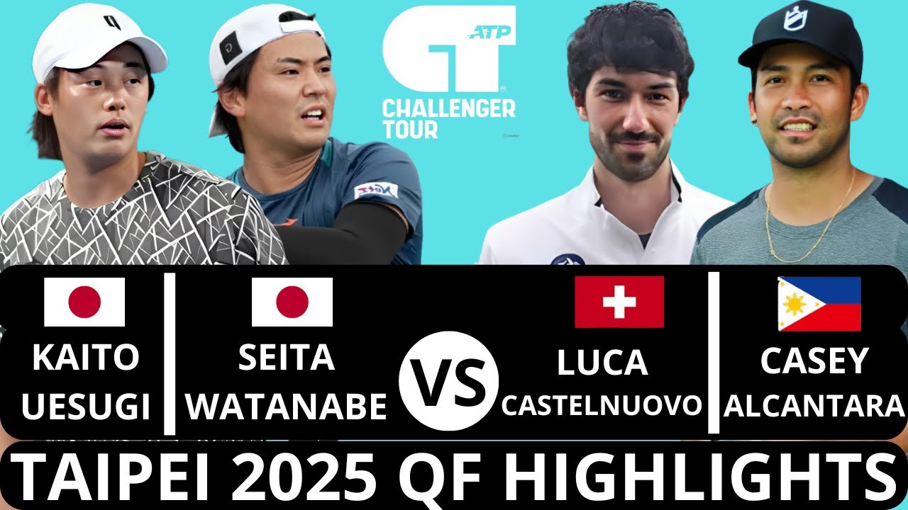Kaito Uesugi 上杉海斗 & Seita Watanabe 渡邉聖太 vs Luca Castelnuovo & Casey Alcantara | Taipei 2025 QF