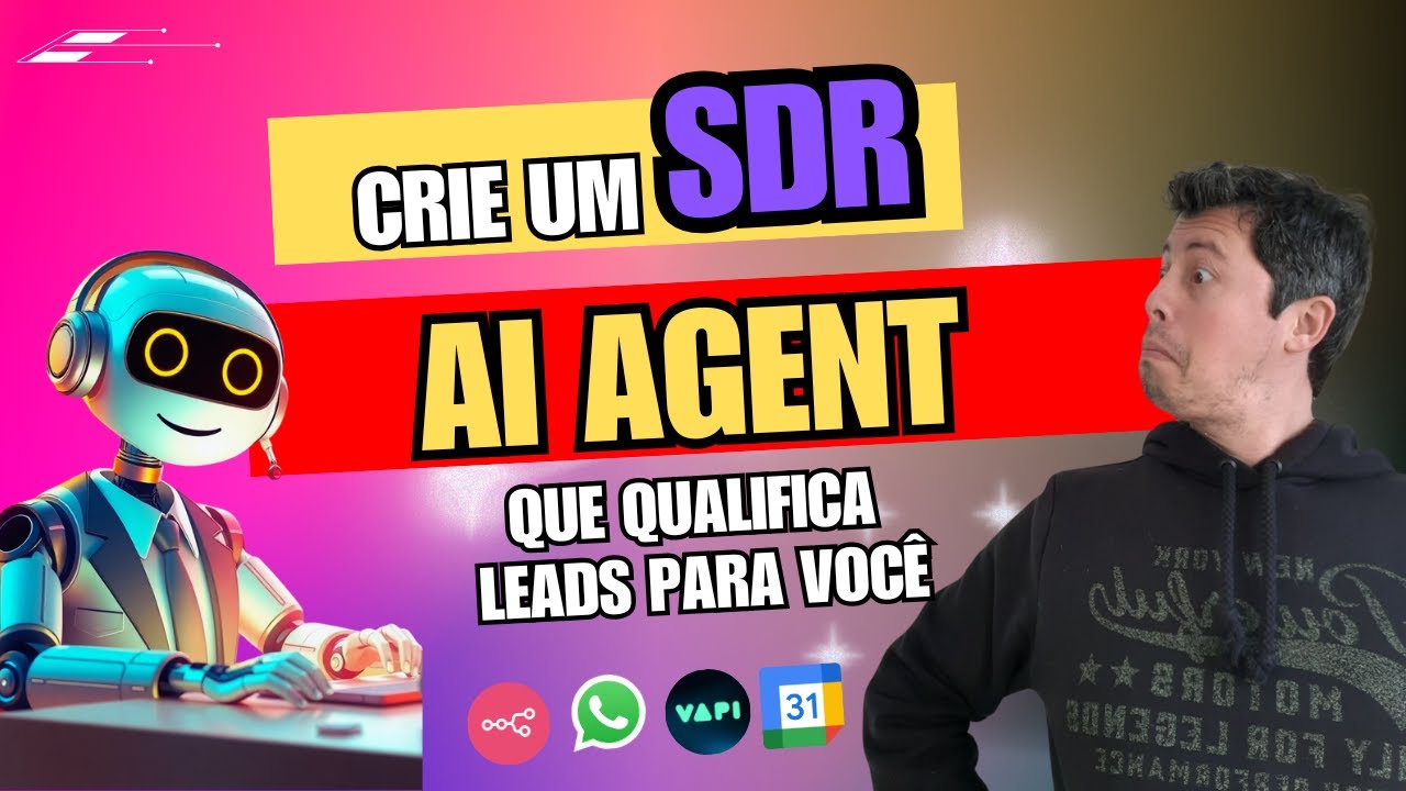 Como criar um SDR com IA: Qualifica e Agenda por Telefone e Whatsapp!
