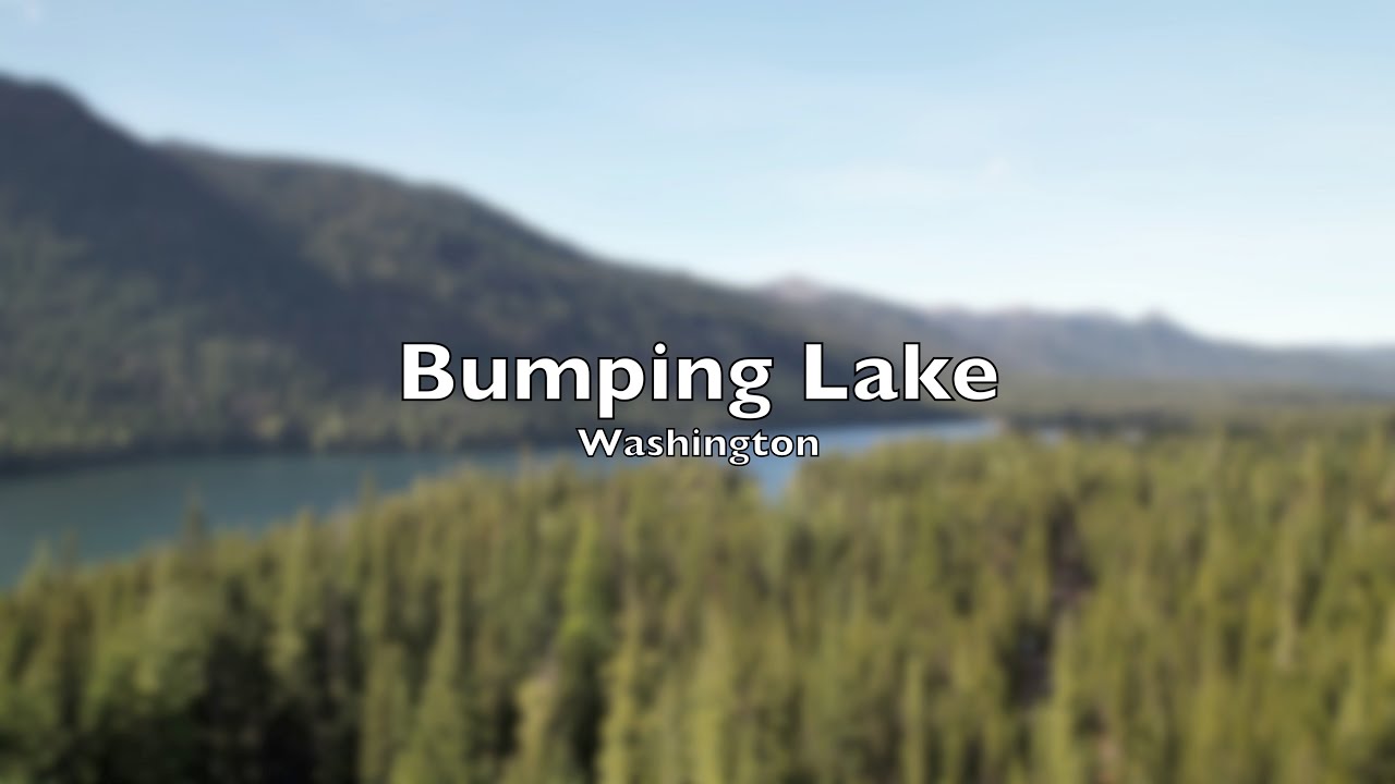 Bumping Lake    4K