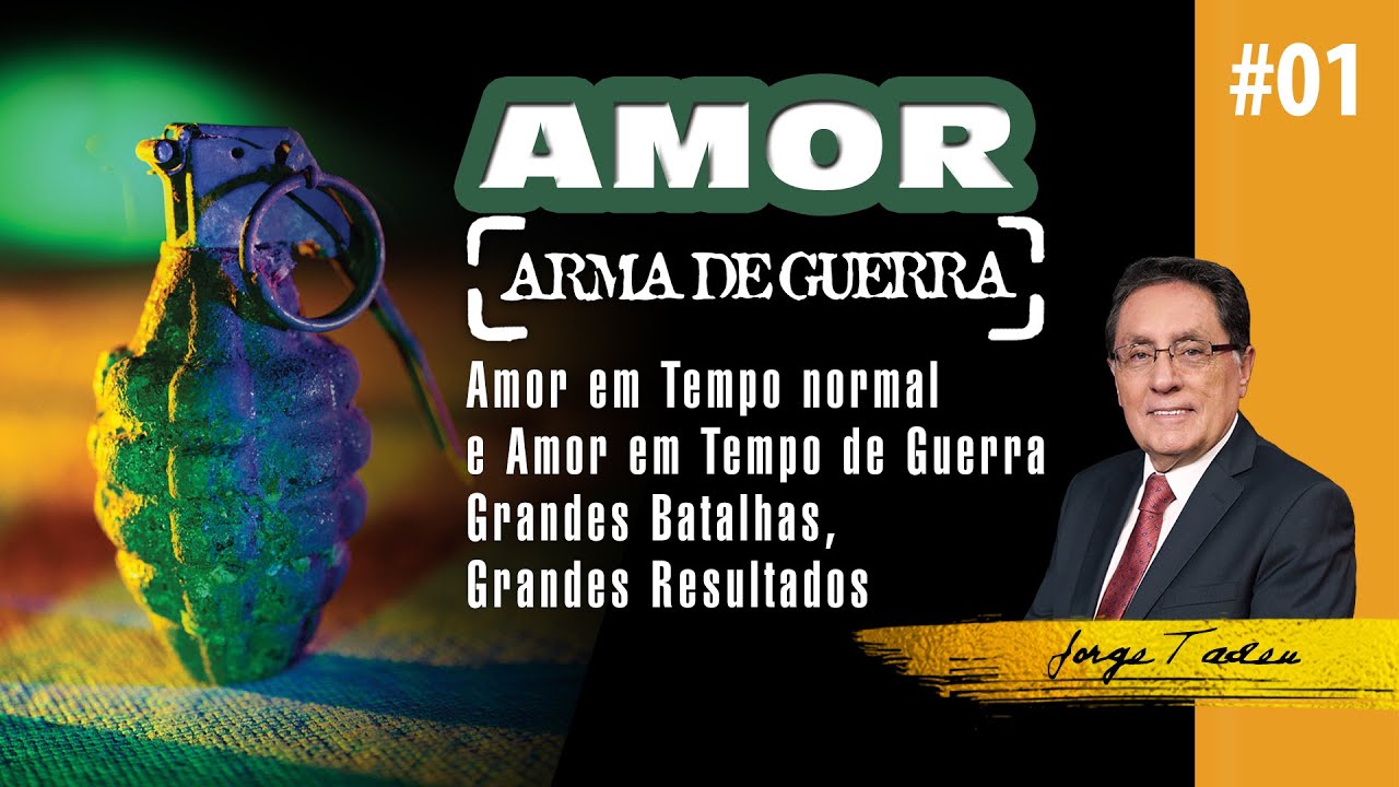 Amor Arma de Guerra #01