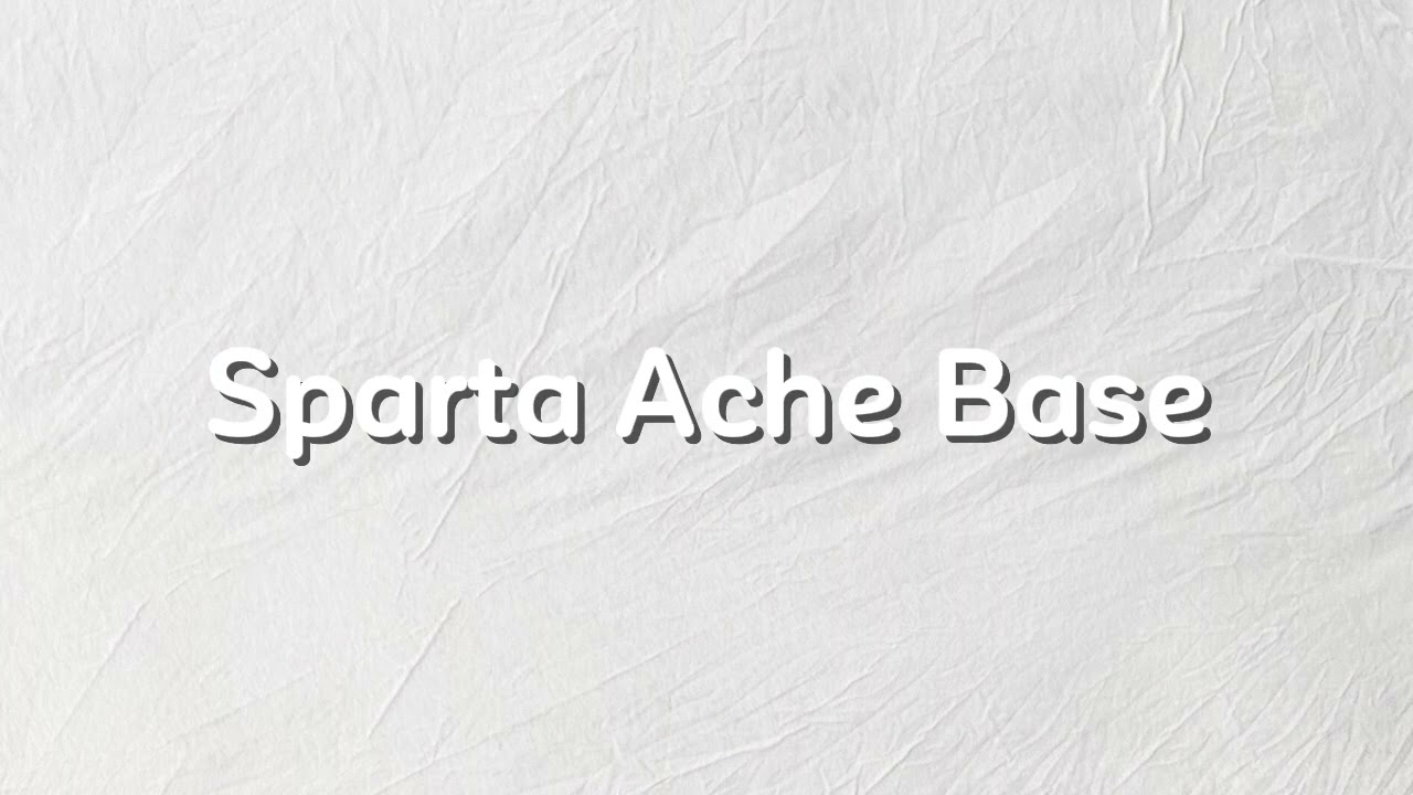 Sparta Ache Base
