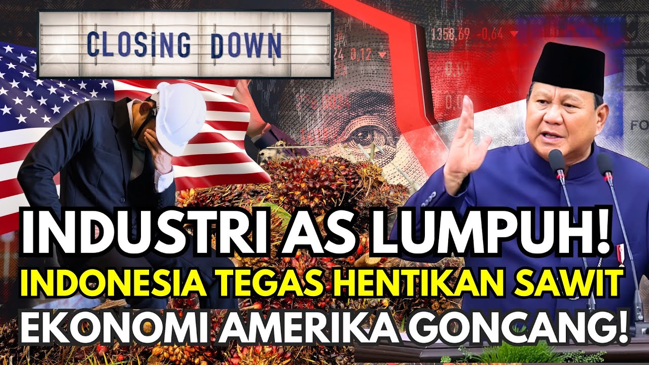 PERANG SAWIT DIMULAI! Indonesia Rem Ekspor, Amerika Ketar-Ketir!