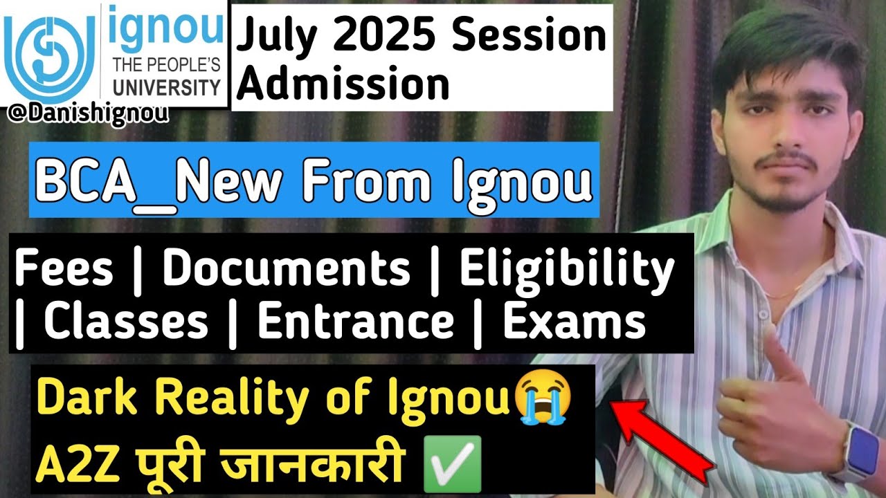 BCA from IGNOU July 2025 🔥 Full Admission Guide | Eligibility, Fees, Process | Ignou Bca 2025