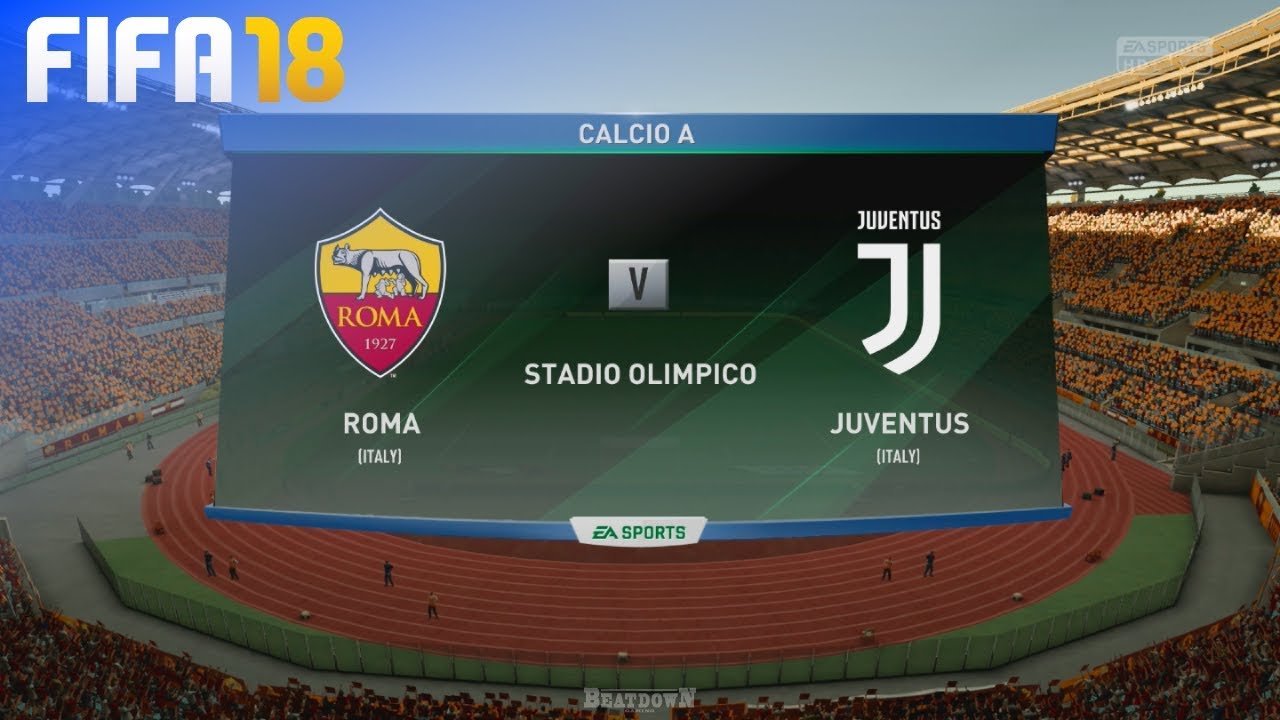 FIFA 18 - AS Roma vs. Juventus @ Stadio Olimpico