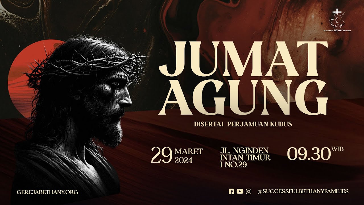 Ibadah Jumat Agung - Gereja Bethany Nginden
