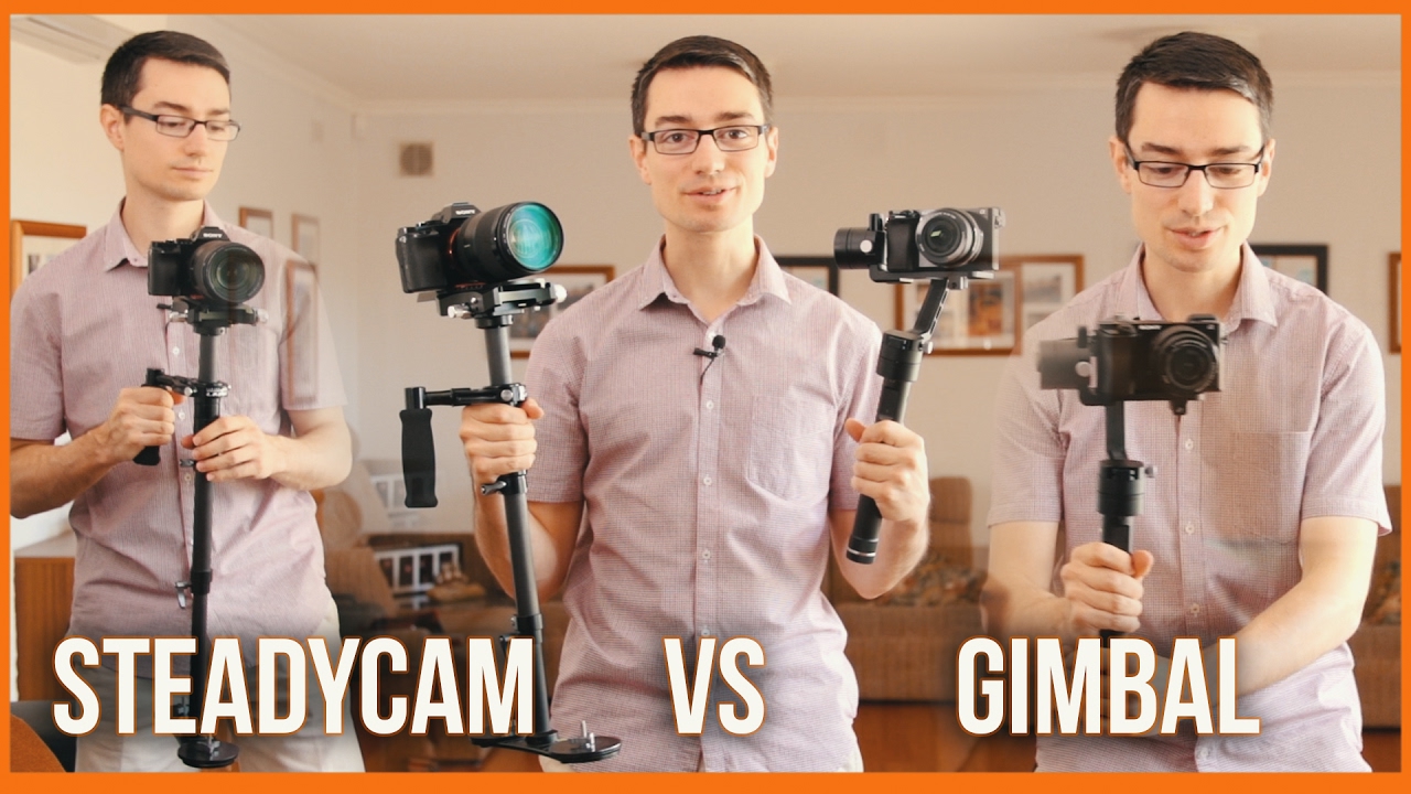 Steadycam vs Gimbal
