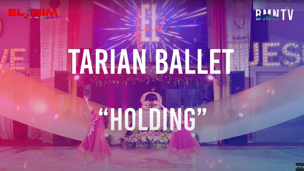 TUTORIAL TARIAN BALLET - HOLDING