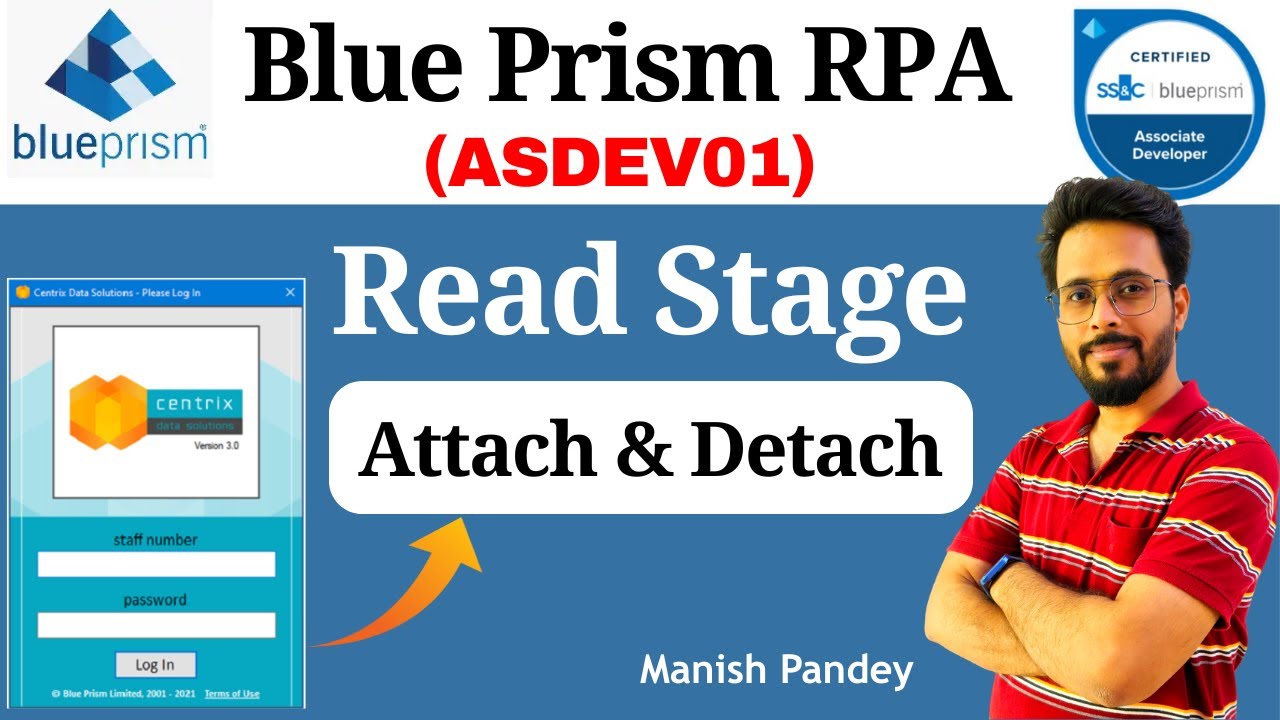 39. Read Stage in Blue Prism | Attach & Detach Application Explained | Blue Prism ASDEV01