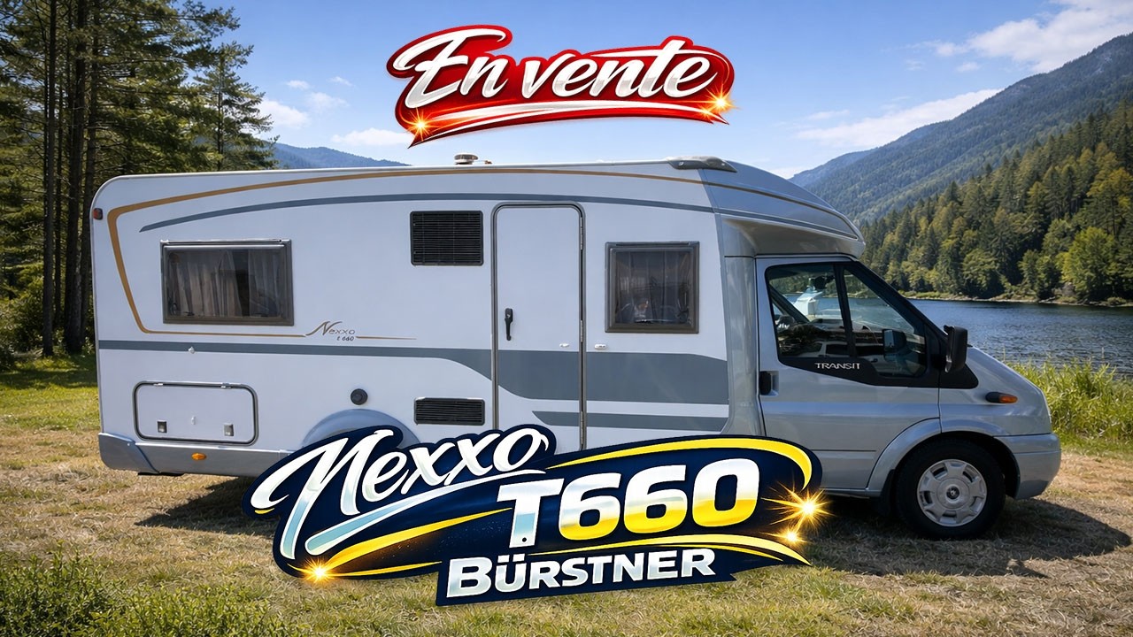 Tout savoir sur le profilé Burstner Nexxo T 660 avant l’achat !