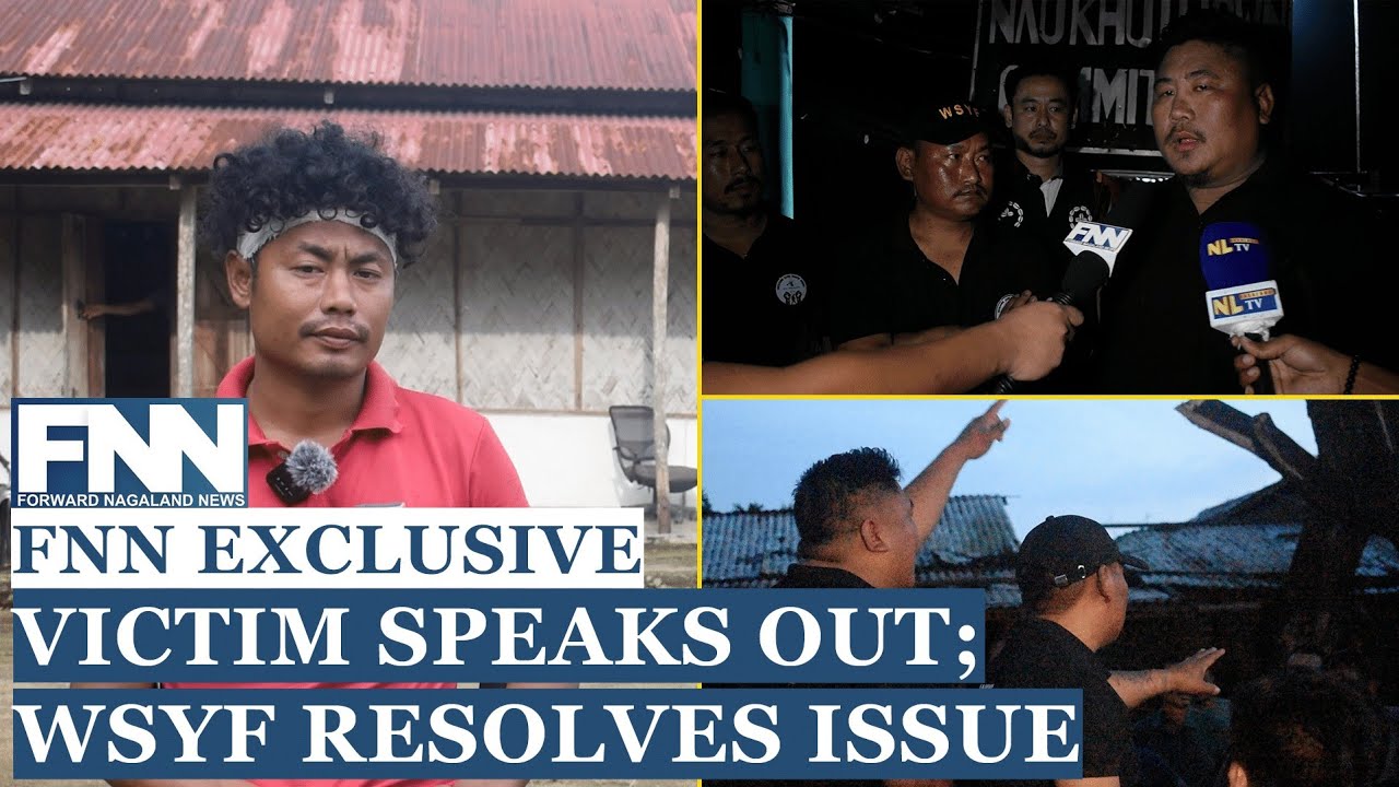 VICTIM OF NAUKHUTI INCIDENT SPEAKS OUT; WSYF RESOLVES ISSUE