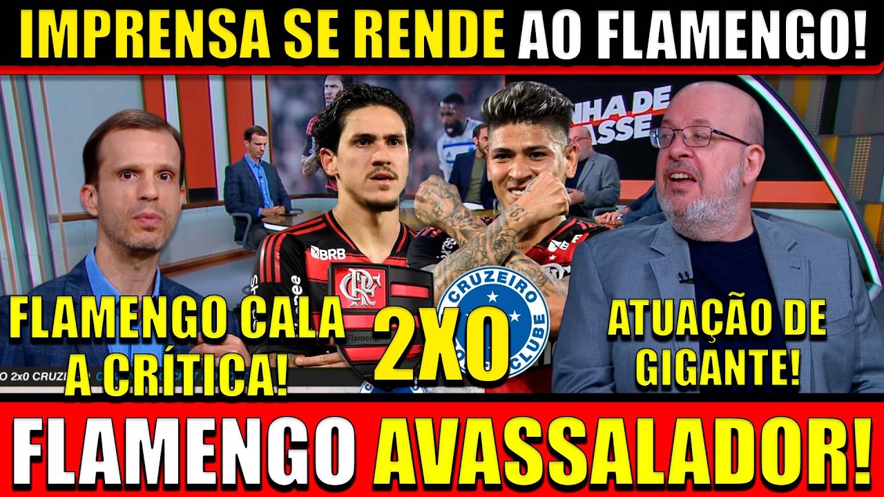 IMPRENSA SE RENDE AO FLAMENGO! 🔥 Vitória Gigante sobre o Cruzeiro no Brasileirão 2026 (2x0)