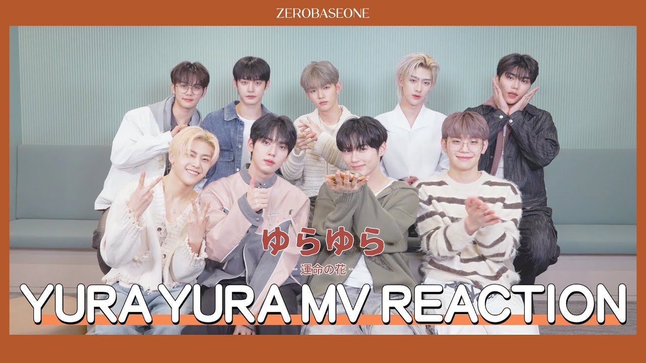 ZEROBASEONE (제로베이스원) 'ゆらゆら -運命の花-' MV Reaction