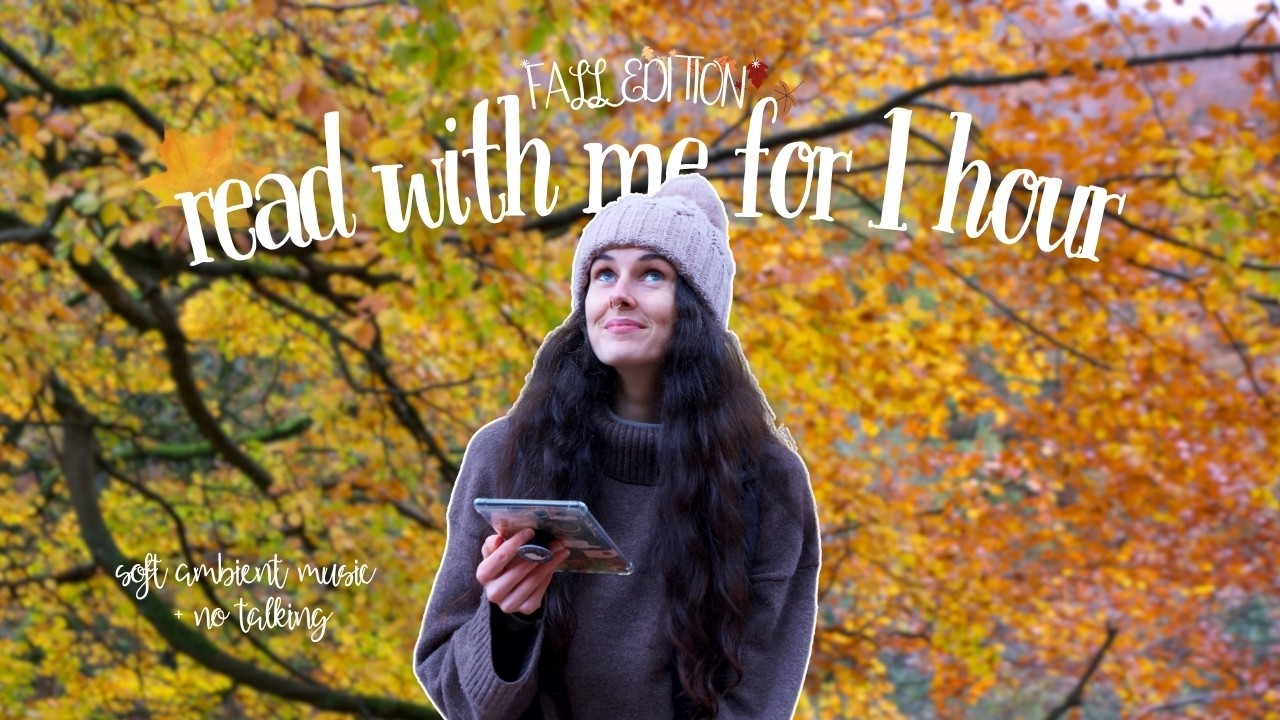 AUTUMNAL READ WITH ME I 1 hour of reading with cosy music