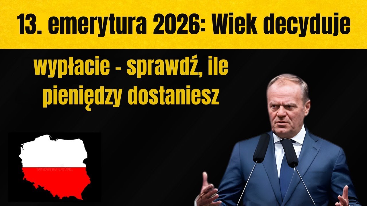 13. emerytura 2026: Wiek decyduje o wypłacie – sprawdź, ile pieniędzy dostaniesz