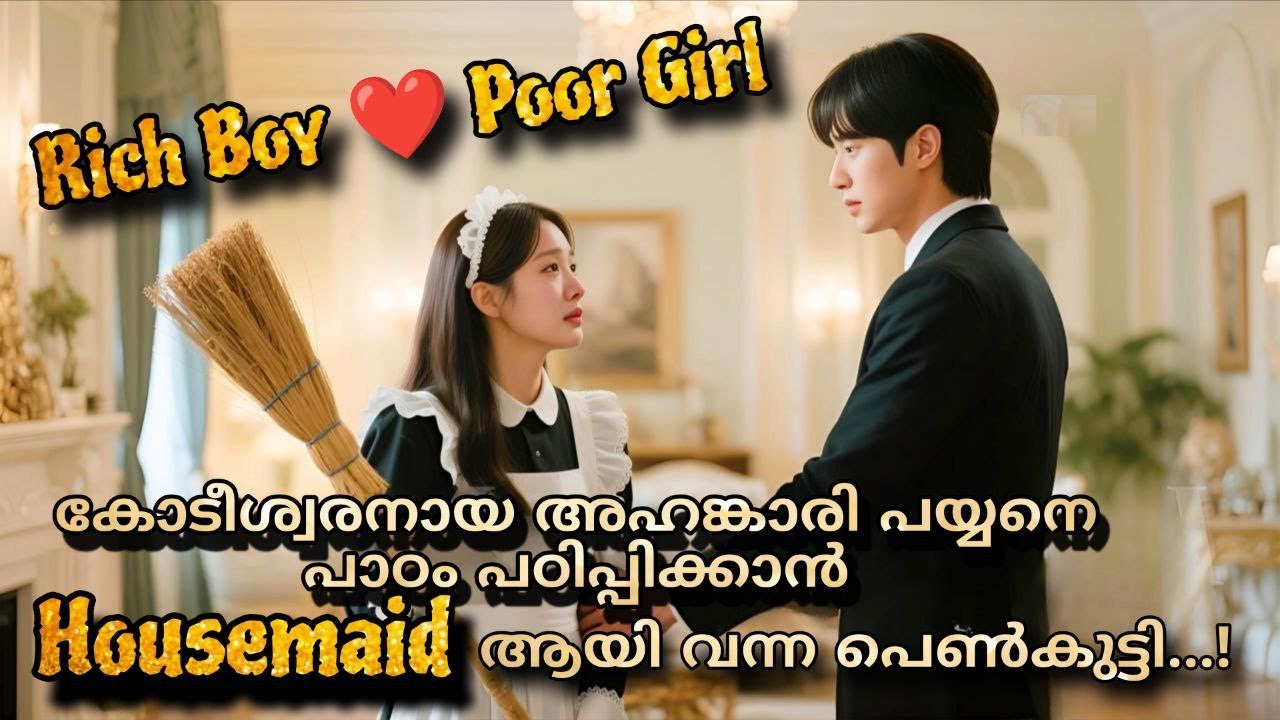 President and housemaid chineese romantic movie malayalam explanation ❤️🥰