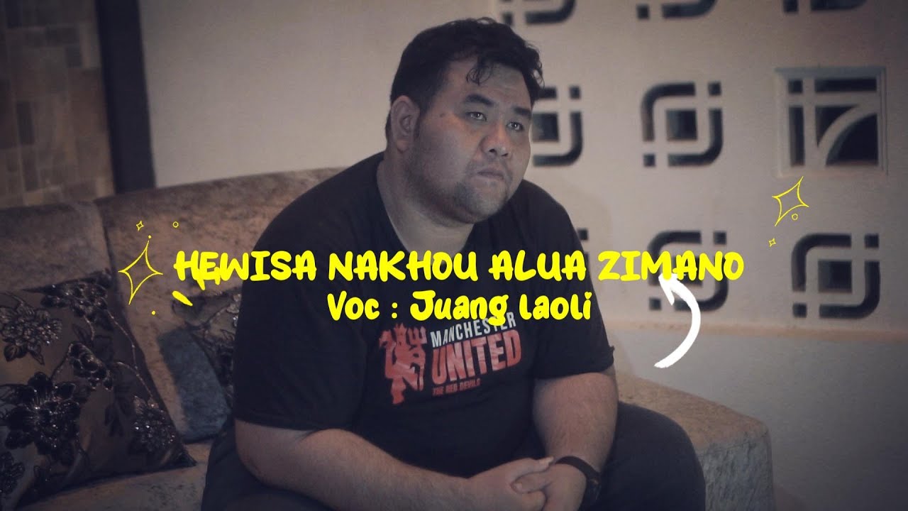 HEWISA NAKHOU ALUA ZIMANO