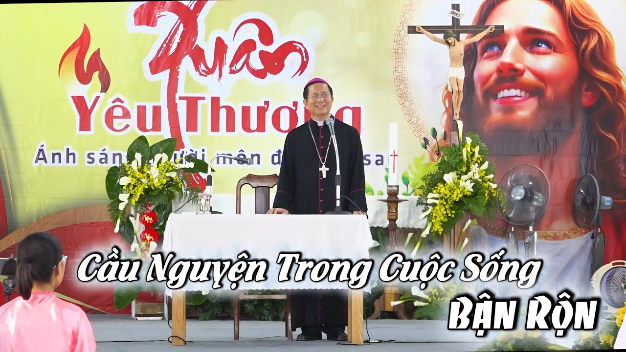Đức cha Giuse Nguyễn Tấn Tước Chia Sẻ Tâm Tình Cầu Nguyện tất niên ngày 07/02/2026