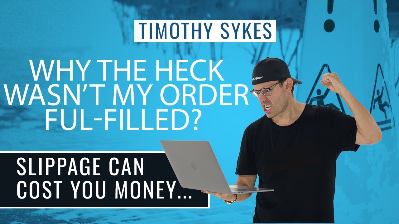 Why The Heck Wasn't My Order Ful-filled? Slippage Can Cost You Money...