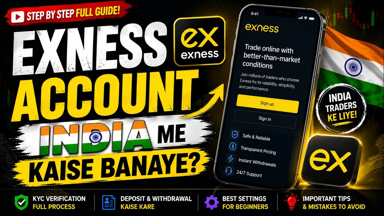 Exness account opening | india me Exness account kaise banaye