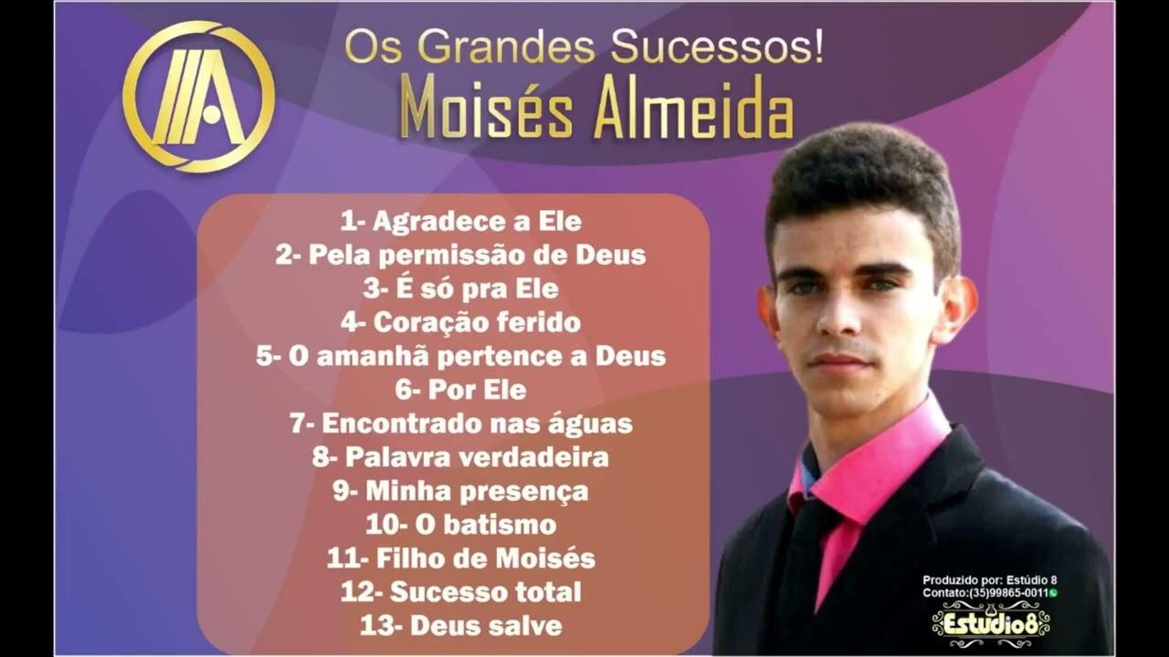 CANTOR MOISES ALMEIDA- OS GRANDES SUCESSOS
