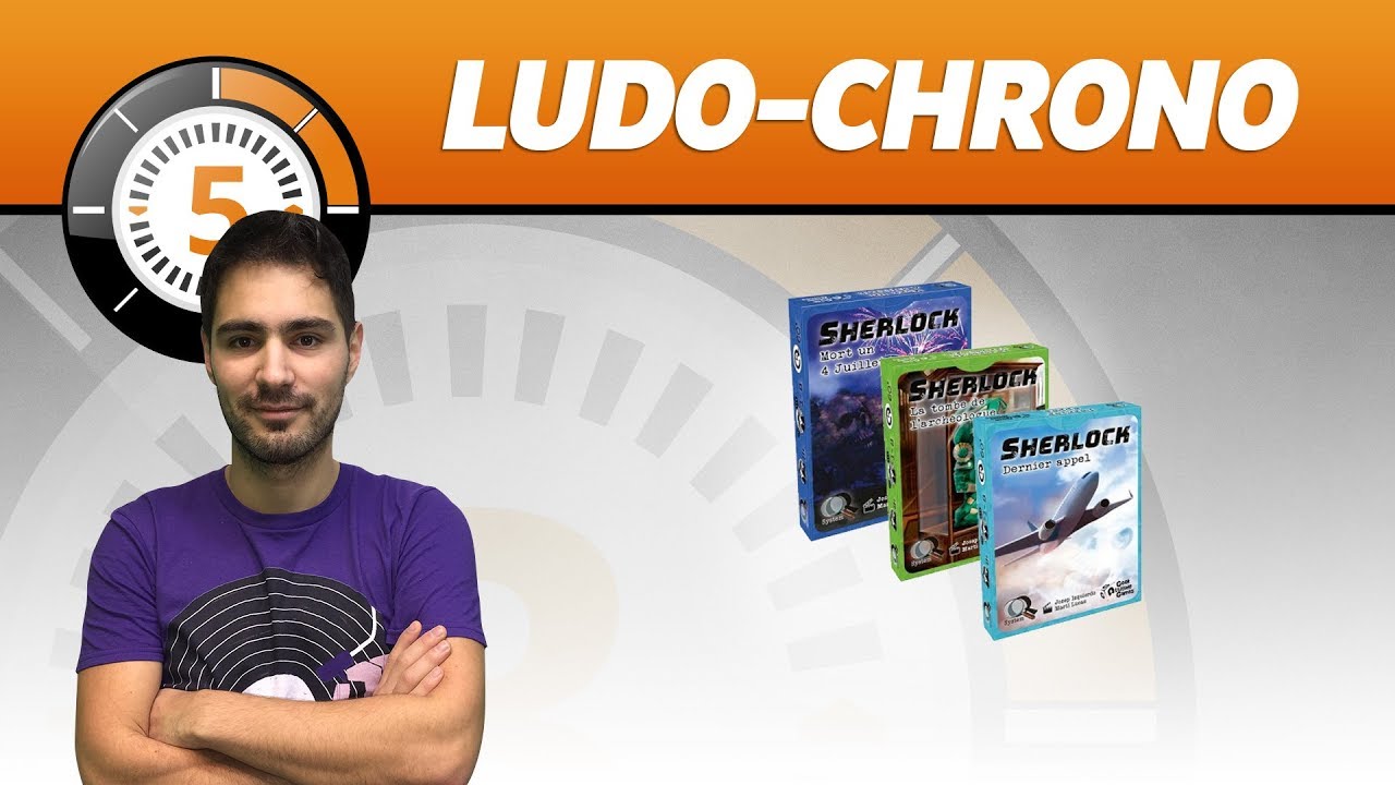 LudoChrono - Q-System – Sherlock