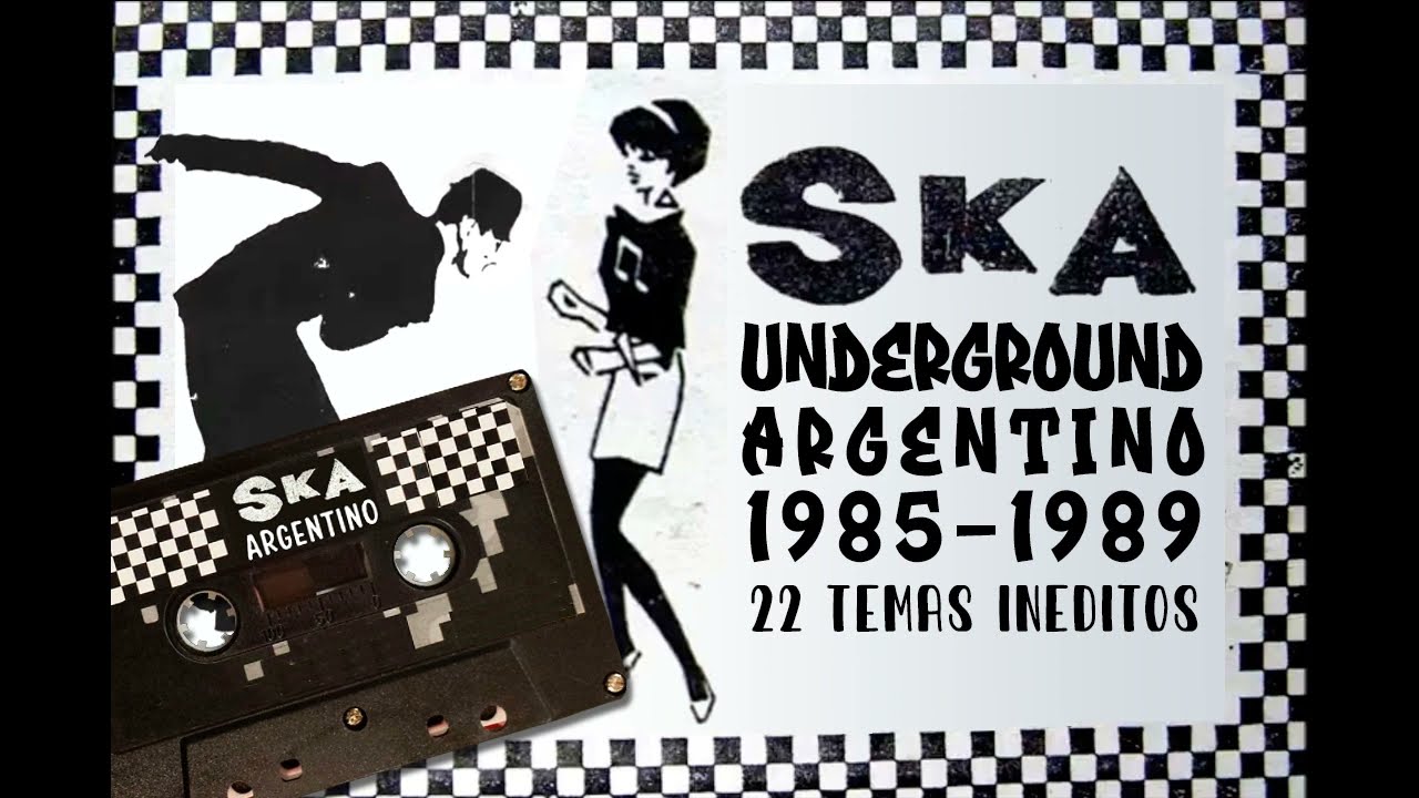 SKA UNDERGROUND ARGENTINO (1985/89) | 22 Temas Inéditos | Remaster 2023