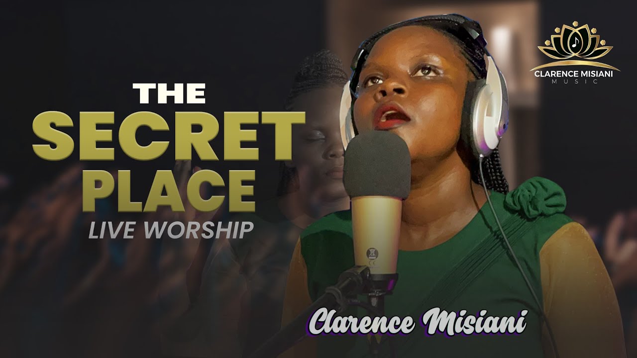SECRET PLACE LIVE WORSHIP 7 | CLARENCE MISIANI