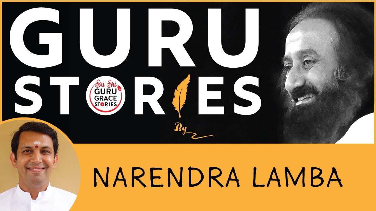Gurustories with Narendra Lamba @gurudev @artofliving-official @SriSriUniversity