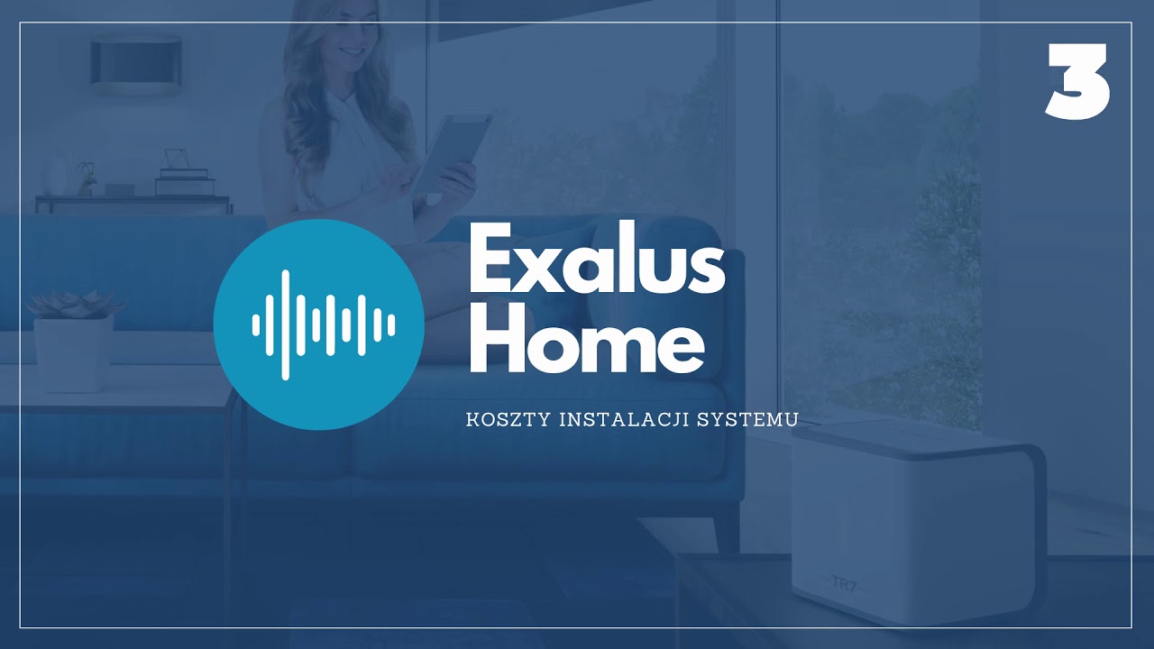 Exalus Home: Koszty instalacji systemu
