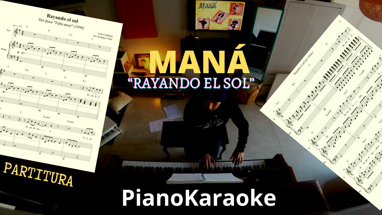 Maná - Rayando el sol (Partitura + PianoKaraoke)