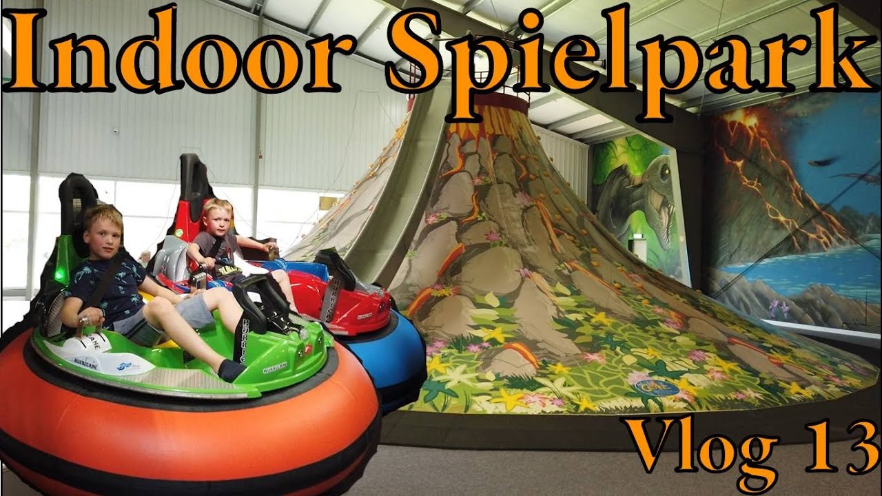 Vlog 013: Indoor Spielpark