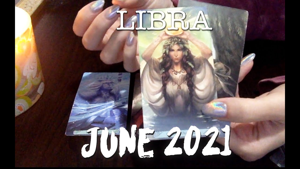 Libra TAROT READING | June 2021