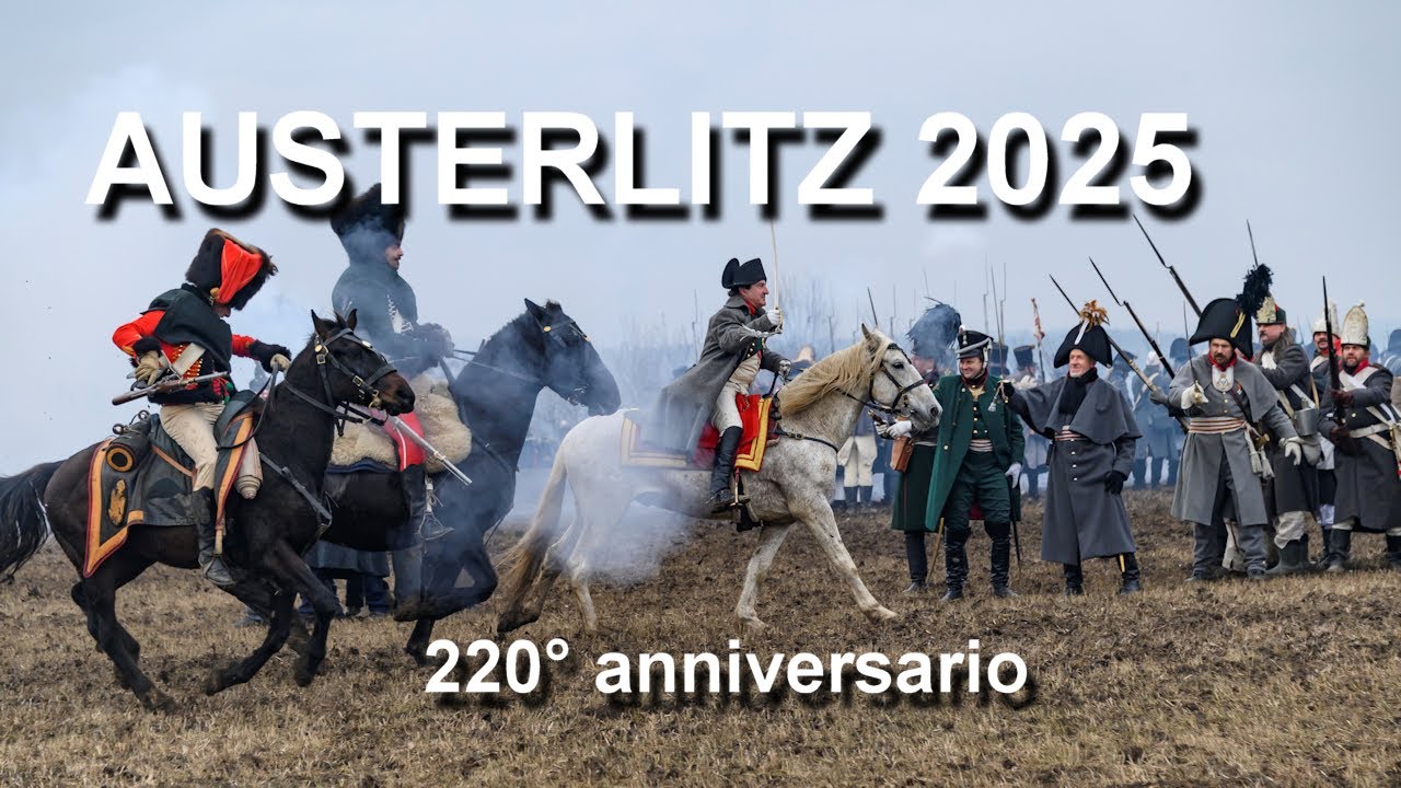 AUSTERLITZ 2025 - 220° anniversario