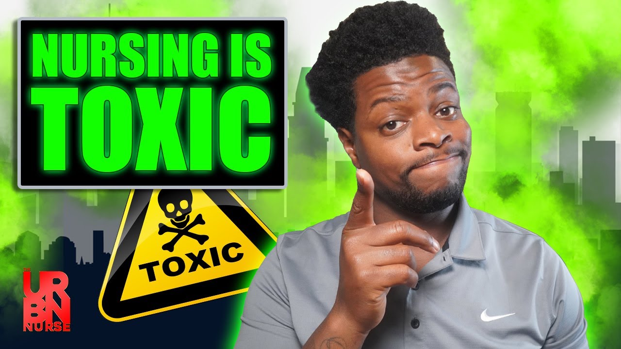 The toxic CULTURE of nursing !