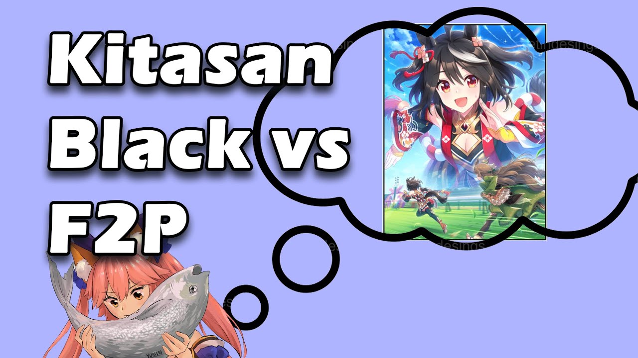 My thoughts on Kitasan Black and being f2p