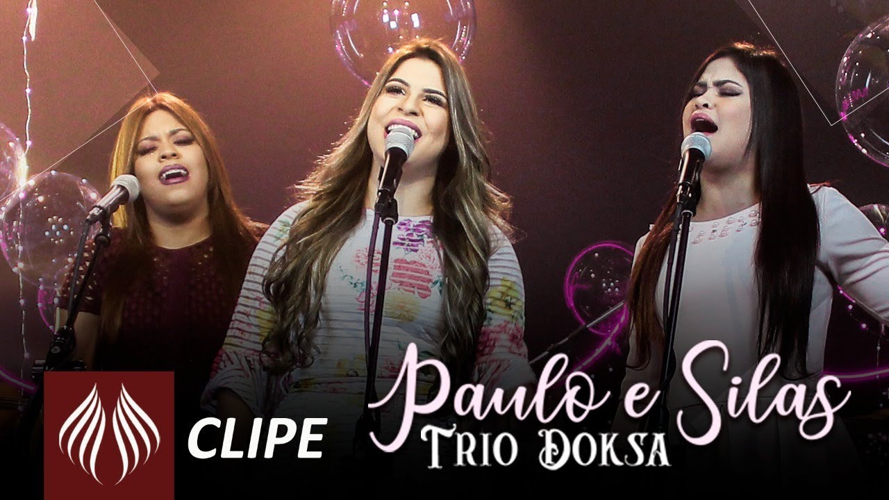 Trio Doksa | Paulo e Silas [Clipe Oficial]