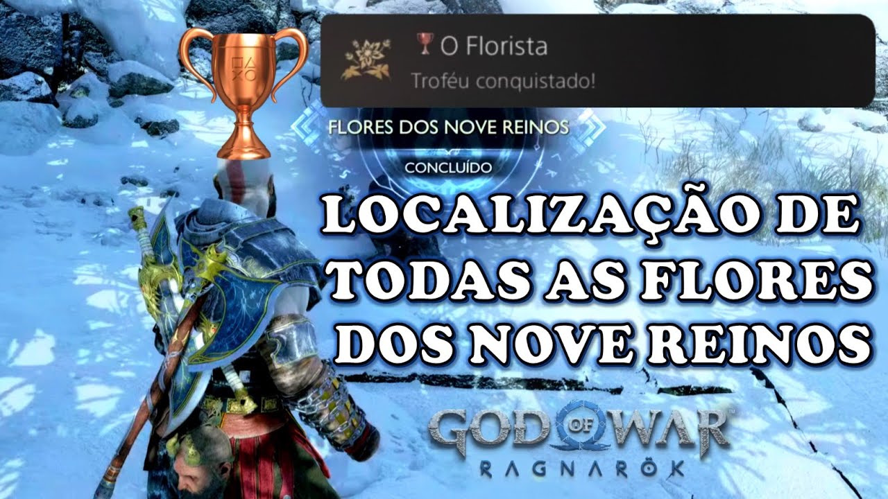 God of War Ragnarok - Troféu O Florista - Localização de todas as Flores dos Nove Reinos