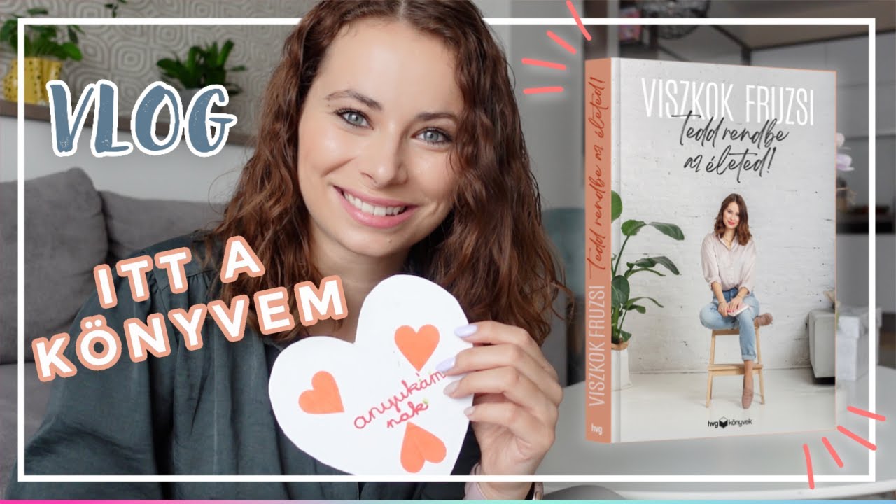 VLOG: Írtam egy könyvet, Unboxing, Emlékek | Viszkok Fruzsi