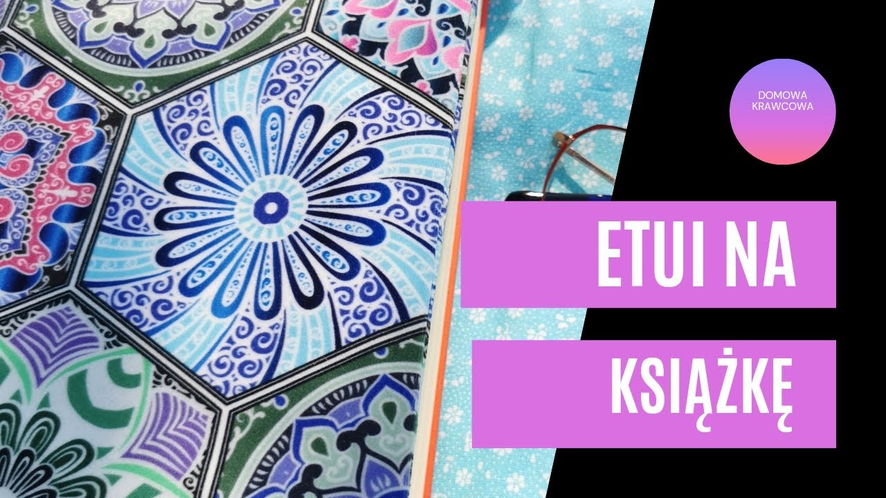 Etui, okładka na książki jak uszyć