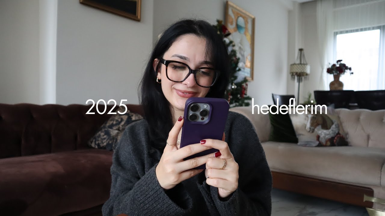 2025 için 25 hedefim