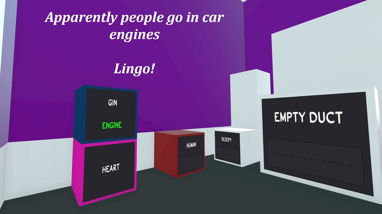Apparently people go inside of car engines according to this game (Lingo)