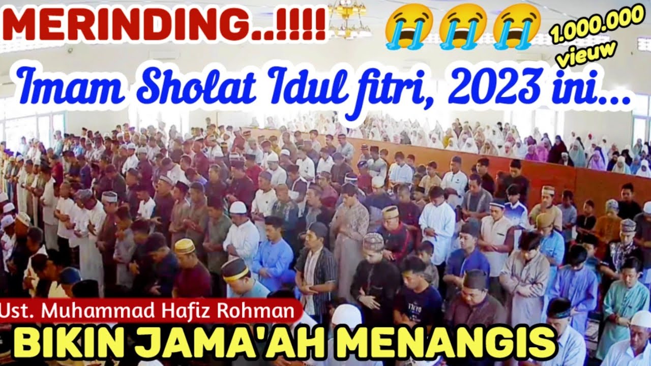 IMAM SHOLAT IDUL FITRI 2023  PALING TERMERDU ALUNAN AYAT² AL'QURAN MAA SYAA ALLOH BIKIN JAMAAH TEDUH