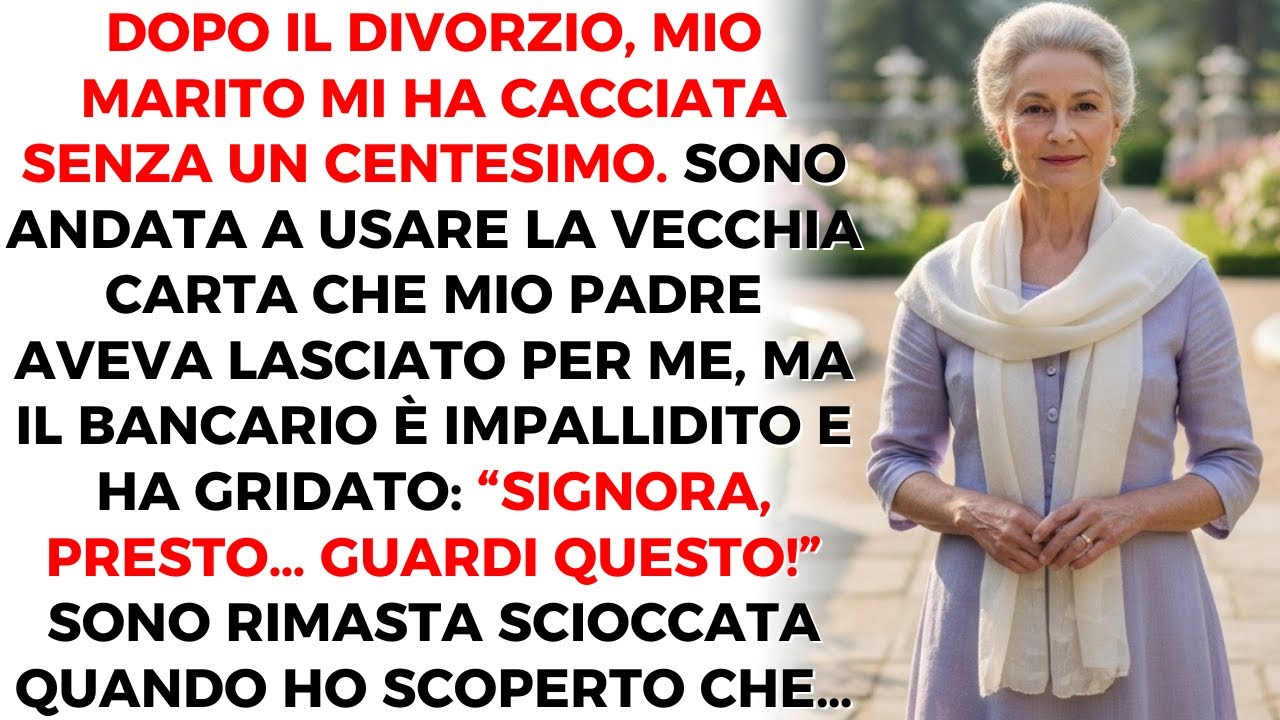 Dopo Essere Stata Cacciata Da Mio Marito, Ho Preso La Vecchia Carta Di Mio Padre E La Banca Impazzì.